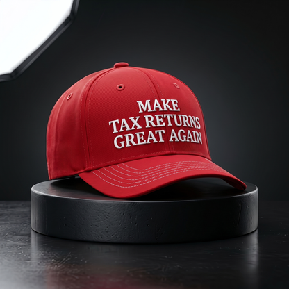 Make Tax Returns Great Again Hat